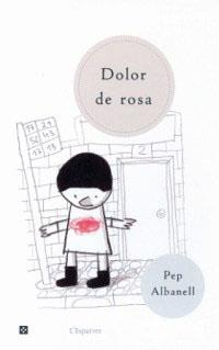 DOLOR DE ROSA (ESPARVER 33) | 9788482643274 | ALBANELL, PEP | Llibreria Aqualata | Comprar llibres en català i castellà online | Comprar llibres Igualada