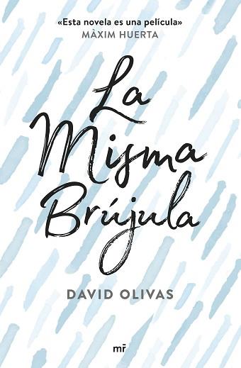 MISMA BRÚJULA, LA | 9788427043565 | OLIVAS, DAVID  | Llibreria Aqualata | Comprar llibres en català i castellà online | Comprar llibres Igualada
