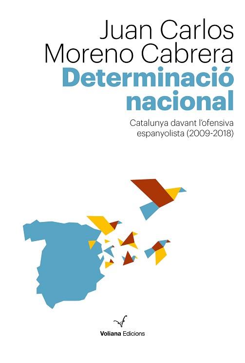 DETERMINACIÓ NACIONAL | 9788494823886 | MORENO CABRERA, JUAN CARLOS | Llibreria Aqualata | Comprar llibres en català i castellà online | Comprar llibres Igualada