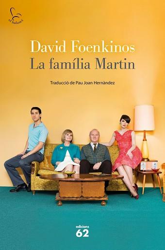 FAMÍLIA MARTIN, LA | 9788429779653 | FOENKINOS, DAVID | Llibreria Aqualata | Comprar llibres en català i castellà online | Comprar llibres Igualada