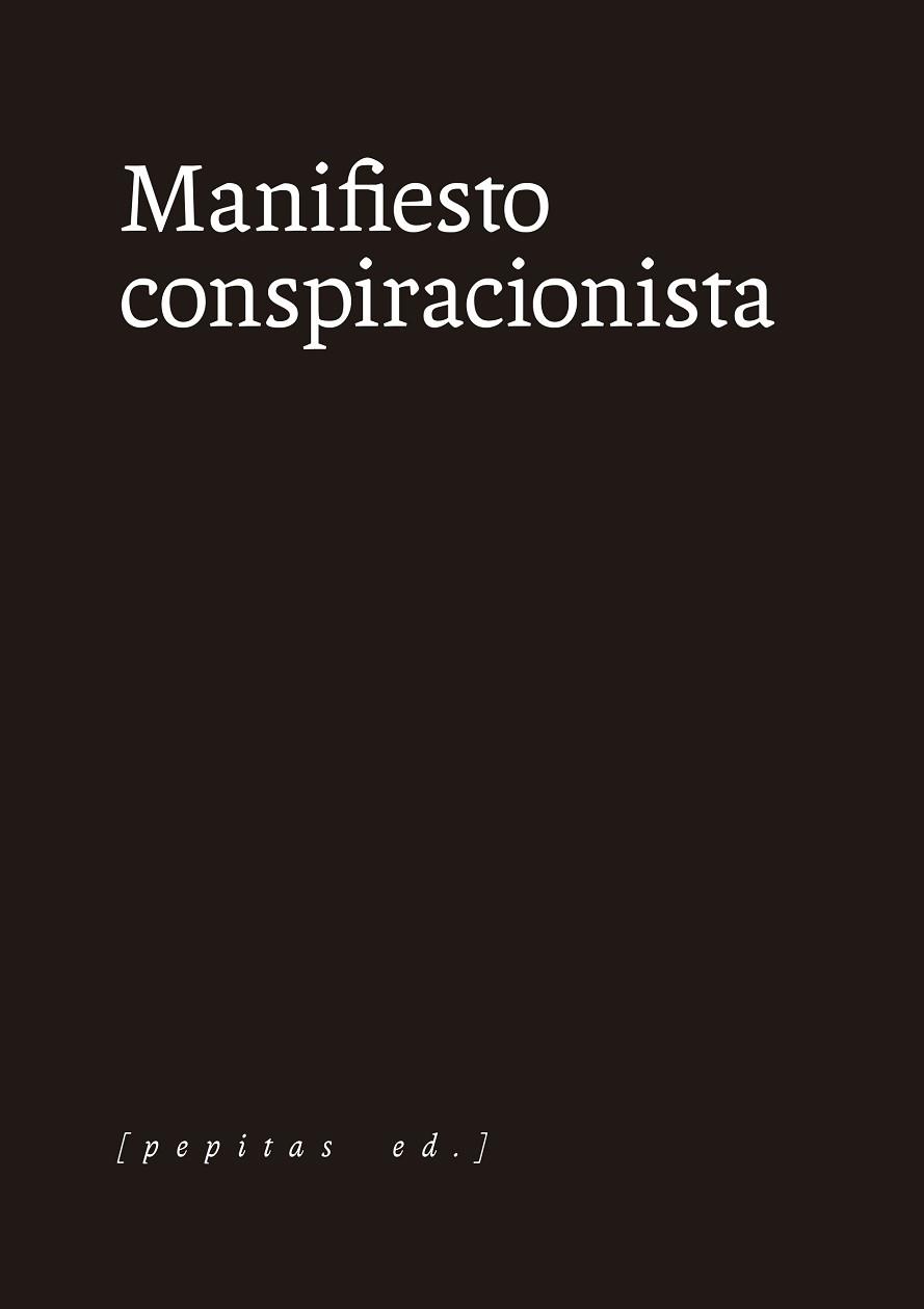 MANIFIESTO CONSPIRACIONISTA | 9788418998126 | ANÓNIMO | Llibreria Aqualata | Comprar llibres en català i castellà online | Comprar llibres Igualada