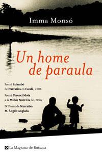 UN HOME DE PARAULA (MAGRANA BUTXACA) | 9788489662094 | MONSÓ, IMMA | Llibreria Aqualata | Comprar llibres en català i castellà online | Comprar llibres Igualada