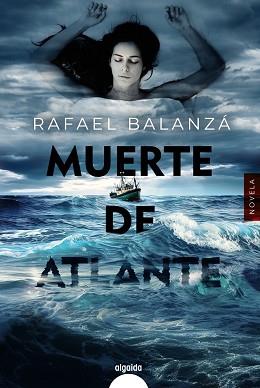 MUERTE DE ATLANTE | 9788491898894 | BALANZÁ, RAFAEL | Llibreria Aqualata | Comprar llibres en català i castellà online | Comprar llibres Igualada