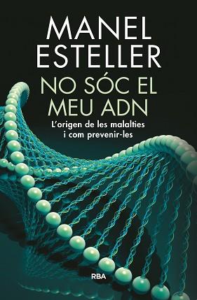 NO SOC EL MEU ADN | 9788482648217 | ESTELLER BADOSA, MANEL | Llibreria Aqualata | Comprar llibres en català i castellà online | Comprar llibres Igualada