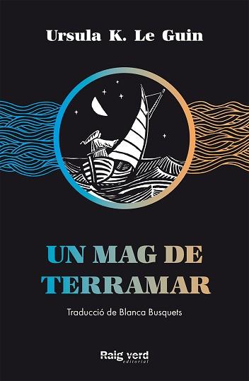 UN MAG DE TERRAMAR (TERRAMAR I) | 9788417925208 | LE GUIN, URSULA K. | Llibreria Aqualata | Comprar llibres en català i castellà online | Comprar llibres Igualada