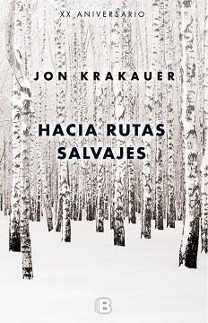 HACIA RUTAS SALVAJES | 9788466660570 | KRAKAUER, JON | Llibreria Aqualata | Comprar llibres en català i castellà online | Comprar llibres Igualada