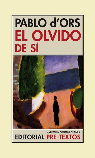 OLVIDO DE SÍ, EL | 9788415576723 | D'ORS, PABLO | Llibreria Aqualata | Comprar llibres en català i castellà online | Comprar llibres Igualada