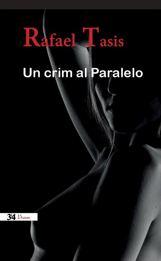UN CRIM AL PARALELO | 9788475029894 | TASIS I MARCA, RAFAEL | Llibreria Aqualata | Comprar llibres en català i castellà online | Comprar llibres Igualada