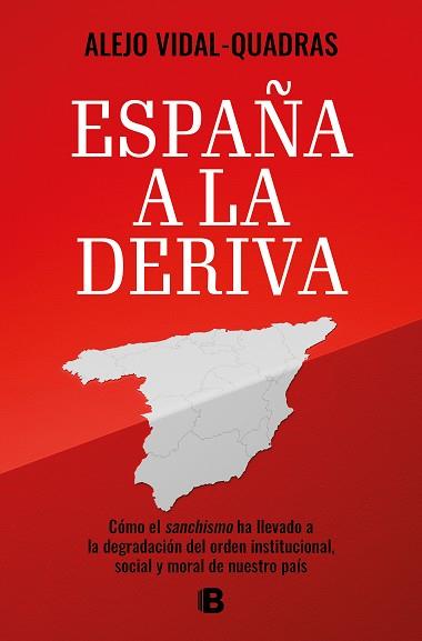 ESPAÑA A LA DERIVA | 9788466678575 | VIDAL-QUADRAS, ALEJO | Llibreria Aqualata | Comprar llibres en català i castellà online | Comprar llibres Igualada