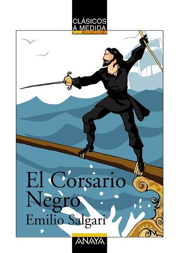 CORSARIO NEGRO, EL | 9788466777612 | SALGARI, EMILIO | Llibreria Aqualata | Comprar llibres en català i castellà online | Comprar llibres Igualada