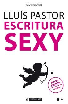 ESCRITURA SEXY | 9788491804451 | PASTOR, LLUÍS | Llibreria Aqualata | Comprar llibres en català i castellà online | Comprar llibres Igualada