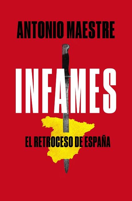 INFAMES | 9788417809577 | MAESTRE, ANTONIO | Llibreria Aqualata | Comprar llibres en català i castellà online | Comprar llibres Igualada