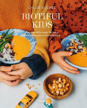 BIOTIFUL KIDS | 9788418007835 | SUCRÉE, CHLOÉ | Llibreria Aqualata | Comprar llibres en català i castellà online | Comprar llibres Igualada