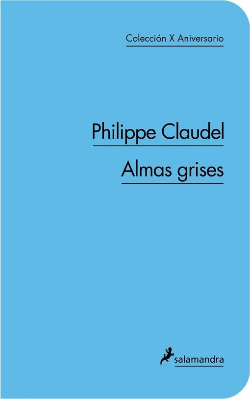 ALMAS GRISES | 9788498383355 | CLAUDEL, PHILIPPE | Llibreria Aqualata | Comprar llibres en català i castellà online | Comprar llibres Igualada