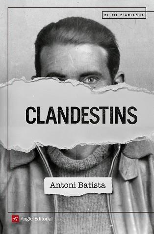 CLANDESTINS | 9788417214470 | BATISTA VILADRICH, ANTONI | Llibreria Aqualata | Comprar llibres en català i castellà online | Comprar llibres Igualada