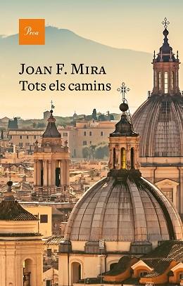 TOTS ELS CAMINS | 9788475888224 | MIRA, JOAN FRANCESC | Llibreria Aqualata | Comprar llibres en català i castellà online | Comprar llibres Igualada