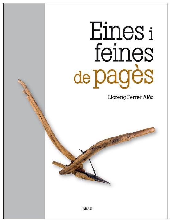 EINES I FEINES DE PAGÈS | 9788415885016 | FERRER ALOS, LLORENÇ | Llibreria Aqualata | Comprar llibres en català i castellà online | Comprar llibres Igualada