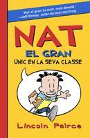 NAT EL GRAN. UNIC EN LA SEVA CLASSE | 9788424636135 | PEIRCE, LINCOLN | Llibreria Aqualata | Comprar llibres en català i castellà online | Comprar llibres Igualada