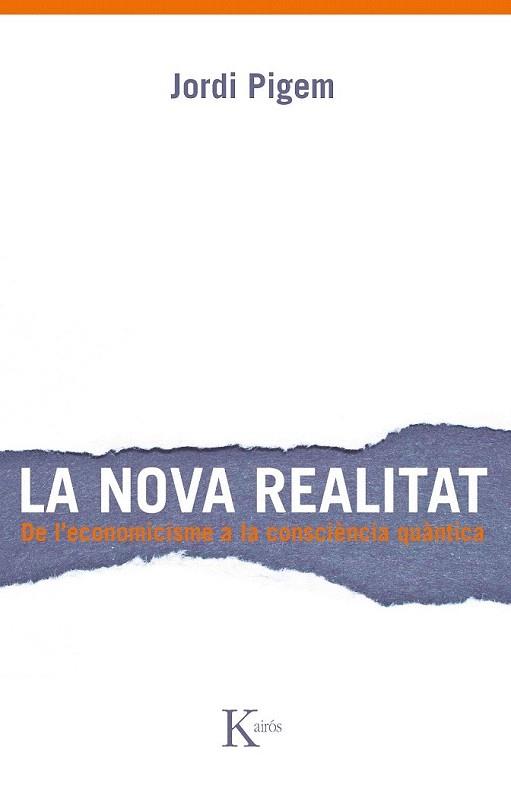 NOVA REALITAT, LA | 9788499882307 | PIGEM PÉREZ, JORDI | Llibreria Aqualata | Comprar libros en catalán y castellano online | Comprar libros Igualada