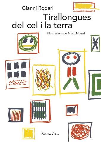TIRALLONGUES DEL CEL I LA TERRA | 9788491374046 | RODARI, GIANNI | Llibreria Aqualata | Comprar llibres en català i castellà online | Comprar llibres Igualada