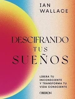 DESCIFRANDO TUS SUEÑOS | 9788441545175 | WALLACE, IAN | Llibreria Aqualata | Comprar llibres en català i castellà online | Comprar llibres Igualada