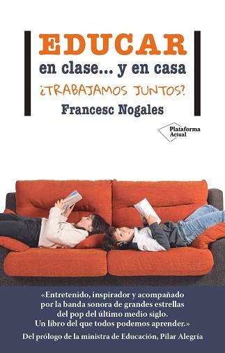 EDUCAR EN CLASE... Y EN CASA | 9788419655202 | NOGALES, FRANCESC | Llibreria Aqualata | Comprar llibres en català i castellà online | Comprar llibres Igualada