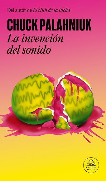 INVENCIÓN DEL SONIDO, LA | 9788439741923 | PALAHNIUK, CHUCK | Llibreria Aqualata | Comprar llibres en català i castellà online | Comprar llibres Igualada