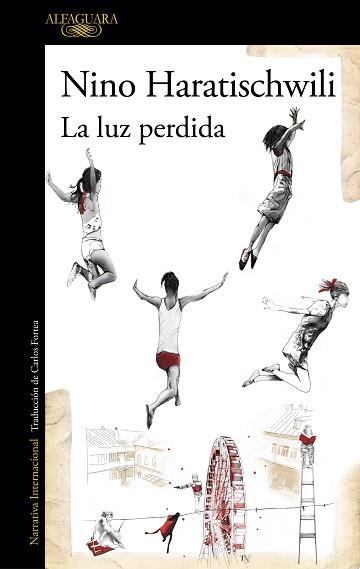 LUZ PERDIDA, LA | 9788420463957 | HARATISCHWILI, NINO | Llibreria Aqualata | Comprar llibres en català i castellà online | Comprar llibres Igualada