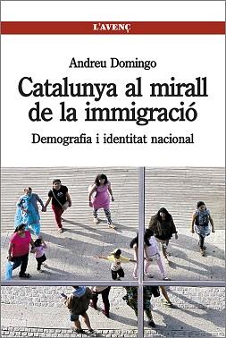 CATALUNYA AL MIRALL DE LA IMMIGRACIO | 9788488839817 | DOMINGO, ANDREU | Llibreria Aqualata | Comprar llibres en català i castellà online | Comprar llibres Igualada