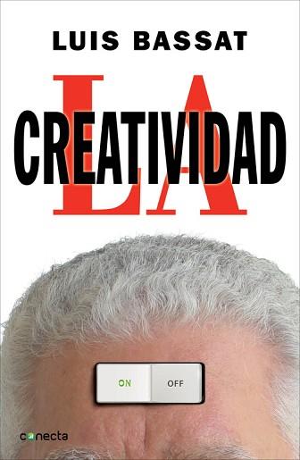 CREATIVIDAD, LA | 9788415431107 | BASSAT, LUIS | Llibreria Aqualata | Comprar llibres en català i castellà online | Comprar llibres Igualada
