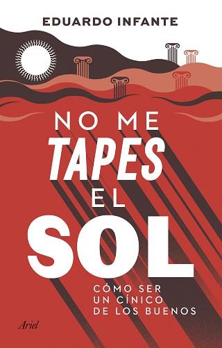 NO ME TAPES EL SOL | 9788434433410 | INFANTE, EDUARDO | Llibreria Aqualata | Comprar llibres en català i castellà online | Comprar llibres Igualada