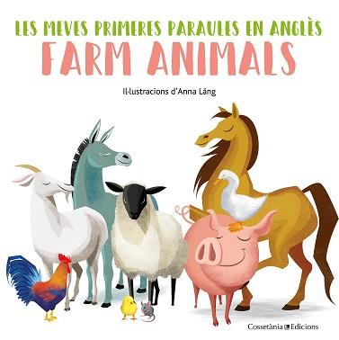 FARM ANIMALS | 9788490348215 | LÁNG, ANNA | Llibreria Aqualata | Comprar llibres en català i castellà online | Comprar llibres Igualada