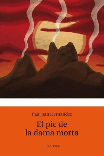 PIC DE LA DAMA MORTA, EL (SERIE VERMELLA 26) | 9788499321813 | HERNANDEZ, JOAN PAU | Llibreria Aqualata | Comprar llibres en català i castellà online | Comprar llibres Igualada