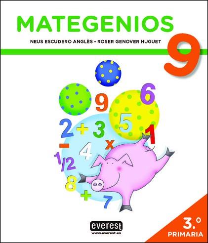MATEGENIOS 9 (3R PRIMÀRIA) | 9788428343800 | ESCUDERO ANGLÈS, NEUS / GENOVER HUGUET, ROSER | Llibreria Aqualata | Comprar llibres en català i castellà online | Comprar llibres Igualada