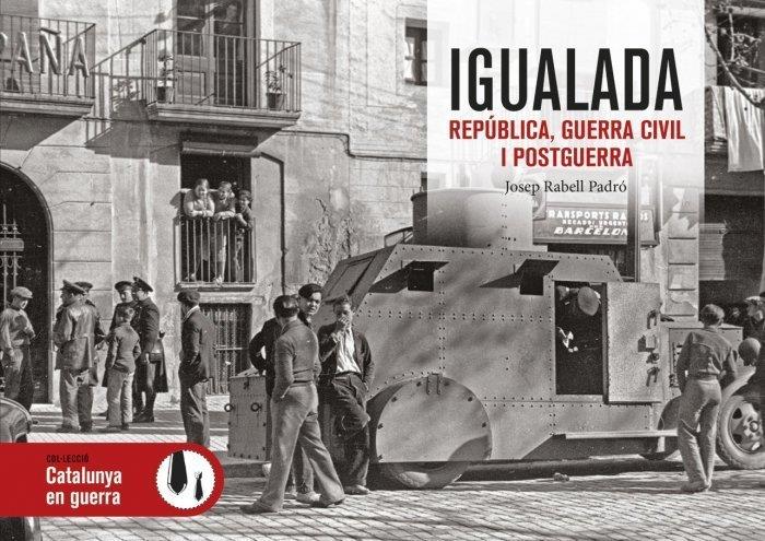 Presentació del llibre IGUALADA. REPÚBLICA, GUERRA CIVIL I POSTGUERRA de Jep Rabell - Llibreria Aqualata | Comprar llibres en català i castellà online | Comprar llibres Igualada