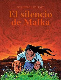 SILENCIO DE MALKA, EL | 9788417575205 | PELLEJERO, RUBÉN / ZENTNER, JORGE | Llibreria Aqualata | Comprar llibres en català i castellà online | Comprar llibres Igualada