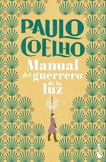 MANUAL DEL GUERRERO DE LA LUZ | 9788408276814 | COELHO, PAULO | Llibreria Aqualata | Comprar llibres en català i castellà online | Comprar llibres Igualada