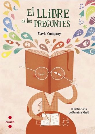 LLIBRE DE LES PREGUNTES, EL | 9788466141543 | COMPANY, FLAVIA | Llibreria Aqualata | Comprar llibres en català i castellà online | Comprar llibres Igualada