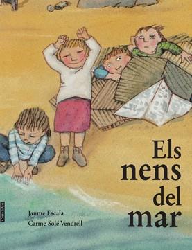 NENS DEL MAR, ELS | 9788494741210 | ESCALA, JAUME / SOLE VENDRELL, CARME | Llibreria Aqualata | Comprar llibres en català i castellà online | Comprar llibres Igualada