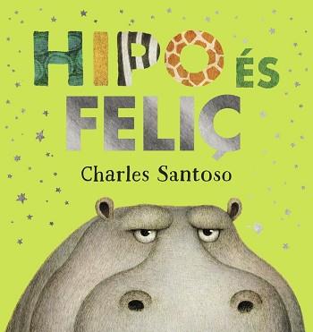 HIPO ÉS FELIÇ | 9788448953973 | SANTOSO, CHARLES / SANTOSO, CHARLES | Llibreria Aqualata | Comprar llibres en català i castellà online | Comprar llibres Igualada