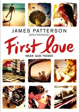 FIRST LOVE | 9788424654979 | PATTERSON, JAMES / RAYMOND, EMILY | Llibreria Aqualata | Comprar llibres en català i castellà online | Comprar llibres Igualada
