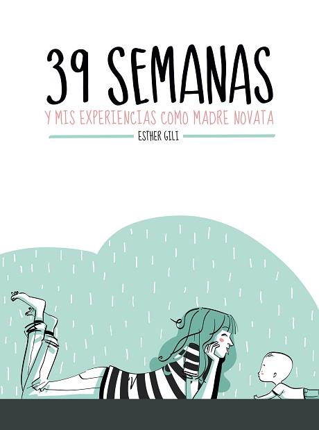 39 SEMANAS | 9788416489282 | GILI, ESTHER | Llibreria Aqualata | Comprar llibres en català i castellà online | Comprar llibres Igualada