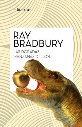 DORADAS MANZANAS DEL SOL, LAS | 9788445007440 | BRADBURY, RAY | Llibreria Aqualata | Comprar llibres en català i castellà online | Comprar llibres Igualada