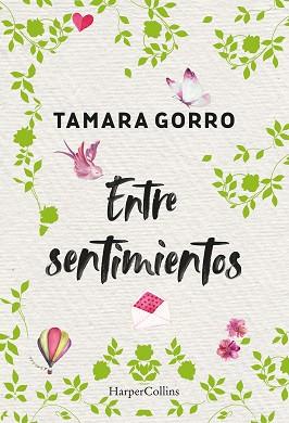 ENTRE SENTIMIENTOS | 9788491394716 | GORRO, TAMARA | Llibreria Aqualata | Comprar llibres en català i castellà online | Comprar llibres Igualada