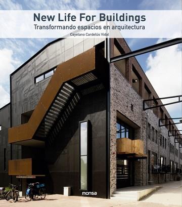 NEW LIFE FOR BUILDINGS | 9788417557539 | CARDELÚS VIDAL, CAYETANO  | Llibreria Aqualata | Comprar llibres en català i castellà online | Comprar llibres Igualada