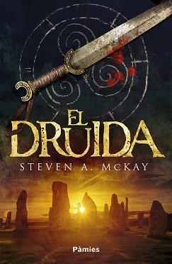 DRUIDA, EL | 9788418491092 | MCKAY, STEVEN A. | Llibreria Aqualata | Comprar llibres en català i castellà online | Comprar llibres Igualada