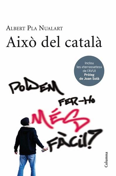 AIXO DEL CATALA | 9788466411226 | PLA NUALART, ALBERT | Llibreria Aqualata | Comprar llibres en català i castellà online | Comprar llibres Igualada