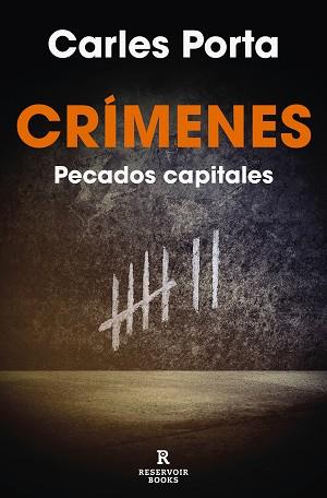 CRÍMENES: PECADOS CAPITALES | 9788419437372 | PORTA, CARLES | Llibreria Aqualata | Comprar llibres en català i castellà online | Comprar llibres Igualada