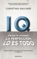 IQ. EN ESTE MUNDO LA PERFECCIÓN LO ES TODO. | 9788417541095 | DALCHER, CHRISTINA | Llibreria Aqualata | Comprar llibres en català i castellà online | Comprar llibres Igualada