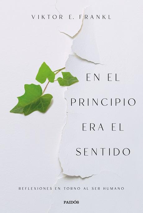 EN EL PRINCIPIO ERA EL SENTIDO | 9788449340413 | FRANKL, VIKTOR E. | Llibreria Aqualata | Comprar llibres en català i castellà online | Comprar llibres Igualada
